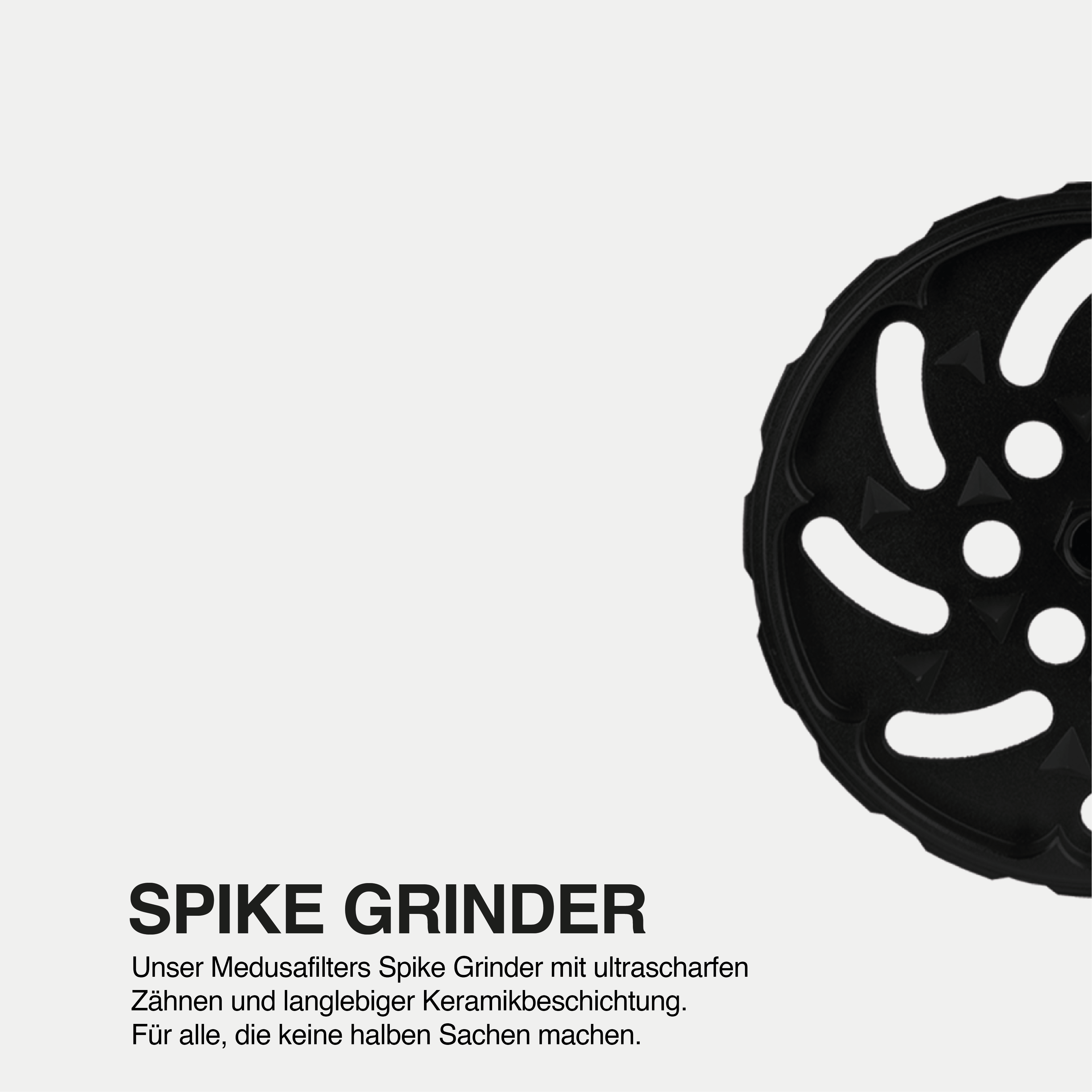 Spike Grinder BLACK